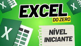 Como Fazer Planilha no Excel - Passo a Passo para Criar Planilhas do Zero no Nível Iniciante