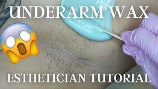 Under arm Wax Tutorial | Solo Esthetician Tips