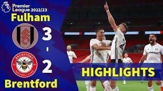 Fulham vs Brentford | Highlights MatchWeek 3 | PremierLeague2022/23 | OneKick Sports