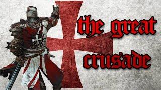 The Great Crusade [For Honor]