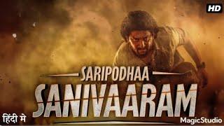 Saripodhaa Sanivaaram (2024) Full Movie | Priyanka | SJ Suryah | Vivek Athreya