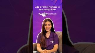 How to add a Family Member to your Zappy Plan