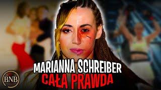 Historia UPADKU Marianny Schreiber. Cała PRAWDA