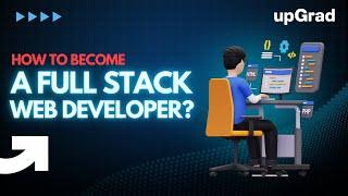 Skills Required to become a Full Stack Developer | Become a Full Stack Developer