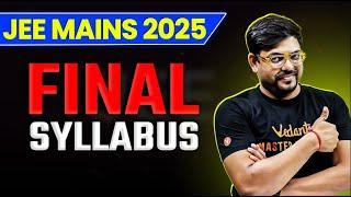  JEE Mains 2025 Final Syllabus | NTA Syllabus For JEE 2025 | Harsh Sir