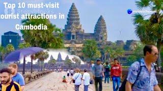 Top 10 Must-Visit Tourist Attractions in Cambodia  | Ultimate Travel Guide!"