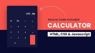 Calculator Using HTML, CSS And Javascript | With Source Code