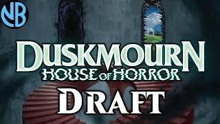 DUSKMOURN DRAFT IS AWESOME!!!