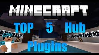 Top Five  Hub Plugins // Minecraft