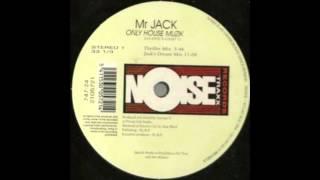 Mr Jack - Only House Music