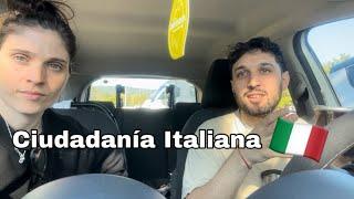 CIUDADANÍA ITALIANA EN ITALIA  | Nuestra experiencia  #nuestravida