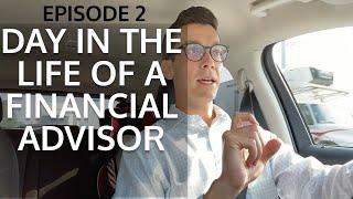 Ep 2: Financial Advisor Day in the Life of a CFP. What It's Like To Be A Financial Advisor.