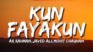 Kun Fayakun | A.R Rahman, Javed Ali, Mohit Chauhan | Rockstar | Lyrical Video | Sufi Lyricable