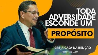 TODA ADVERSIDADE ESCONDE UM PROPÓSITO  - CULTO DE SANTA CEIA 03/03/2024