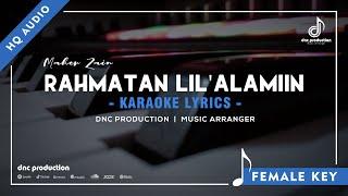 Maher Zain | Rahmatan Lil'alamiin - Karaoke Lyrics | Female Key