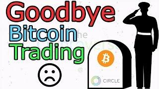 Circle Tragically Removes Bitcoin Trading From Its App (The Cryptoverse #161)