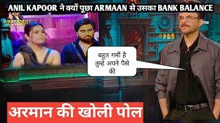 Bigg boss ott 3 weekend ka vaar Anil Kapoor ने क्यों पूछा armaan से उसका bank balance खोली पोल