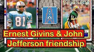 ERNEST GIVINS & JOHN JEFFERSON'S Special Houston OILERS' Friendship