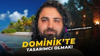  DOMİNİK'TE TASARIMCI OLMAK! | Eski Acun Medya Çalışanı Anlatıyor @BIZIMUNDO