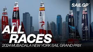 ALL RACES | 2024 Mubadala New York Sail Grand Prix | Races 1 - 4 & Final | SailGP