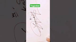 Yugankar |#signature #calligraphy #shorts #viral #art #artist #trending #handwriting #viralvideo