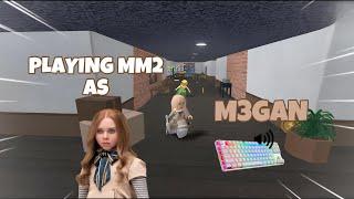 M3GAN DESTROYS TEAMERS IN MM2 + GAMEPLAY (KEYBOARD ASMR)