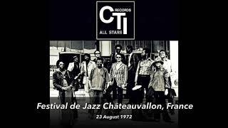CTI All Stars 1972 Festival de Jazz Chateauvallon, France [Digital broadcast]