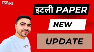 ITALY  IMMIGRATION FULL INFORMATION / इटली 2024-2025 कागजों की पूरी अपडेट in hindi