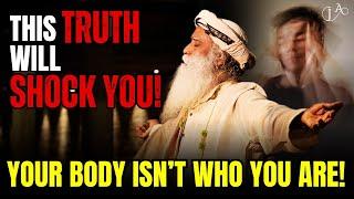 Sadhguru: "Are You Just a Body?" The Spiritual Guru's Guide to Unlocking Your True Potential