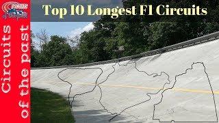 Top 10 Longest F1 Circuits - Circuits of the past