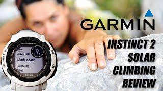 Climbing With the Garmin Instinct 2 Solar