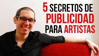 5 SECRETOS de PUBLICIDAD para ARTISTAS