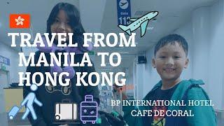 HONG KONG VLOG: Manila to Hong Kong + BP International Hotel + Cafe de Coral