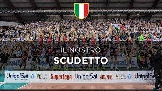 Il nostro scudetto: un video per rivivere le emozioni della serie in finale! #GoSir