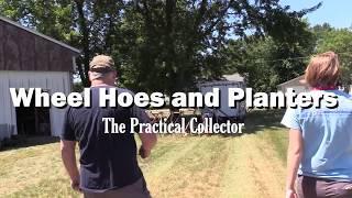 Wheel Hoes and Planters - The Practical Collector