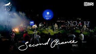 Konser BRImo x NOAH Second Chance – “Taman Langit” Eps 1