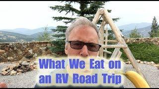 What Do We Eat on an RV Road Trip?