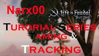 Life is Feudal: Your Own| Taming and Tracking animals | Guide 2021 Ep. 9