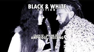 #BLACKandWHITE Edition – Amphiose - Heilung | Tiefgründiger Deutschrap | Crash EP Release