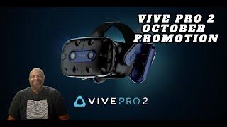 VIVE PRO 2 OCTOBER PROMOTION