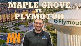 plymouth or maple grove mn ? Which one should you choose Living in Twin Cities MN