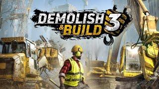 MI-AM DESCHIS FIRMA DE CONSTRUCTII Demolish & Build 3 Ep 1