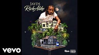 Jayds - Rich Alike (Audio)