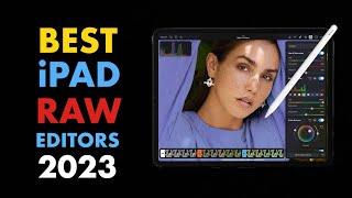 TOP IPAD RAW EDITORS (2023)