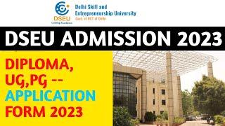 Dseu admission 2023 | dseu 2023 | dseu entrance exam 2023 | dseu polytechnic admission 2023 | DSEU