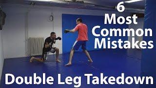 Double leg takedown for MMA: 6 Most Common Mistakes