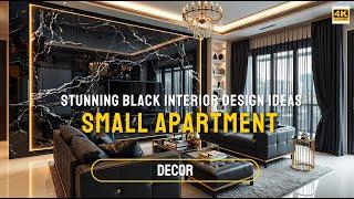 Small Apartment, Big Luxury, Stunning Black Interior Design Ideas!