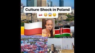 THINGS THAT SHOCKED ME IN EUROPE(POLAND) AS A KENYAN  || LAST ONE WILL SHOCK YOU| CULTURE SHOCK