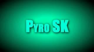 Nové Intro [Pyro SK]