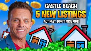 Castle Beach Weekly Insights : Exceptional! 5 listings at Castle Beach - An opportunity to seize?